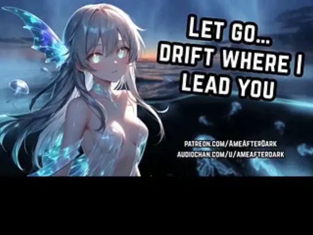 Drifting Where I Lead You ~ Siren Ocean Massage & Total Surrender ASMR